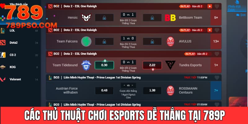 Chia sẻ các thủ thuật chơi Esports dễ thắng tại 789P
